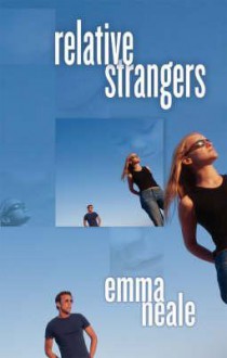 Relative Strangers - Emma Neale