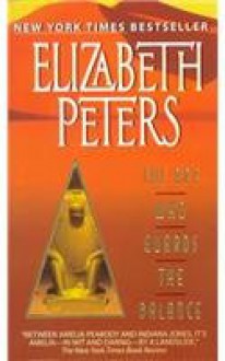 The Ape Who Guards the Balance (Amelia Peabody, #10) - Elizabeth Peters, Barbara Rosenblat