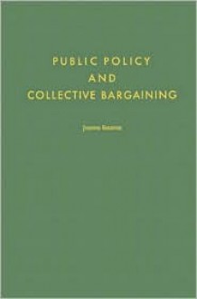 Public Policy and Collective Bargaining - Oriental Institute