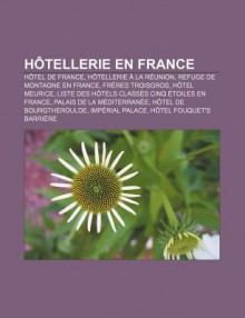 Hôtellerie En France: Label Clair De Lun - Livres Groupe