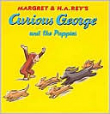 Curious George and the Puppies - Margret Rey, H.A. Rey