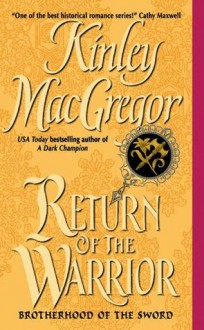 Return Of The Warrior (Brotherhood of the Sword 2) - Kinley MacGregor