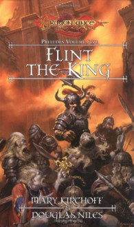 Flint the King - Mary Kirchoff, Douglas Niles