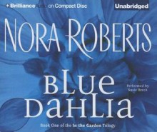 Blue Dahlia - Susie Breck, Nora Roberts