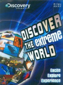 Discovery Channel-Discover the Extreme World - Modern Publishing