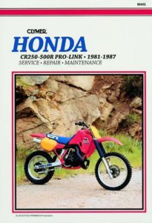 Honda Cr205r-500r Pro-Link, 1981-1987: Service, Repair, Maintenance - Ed Scott