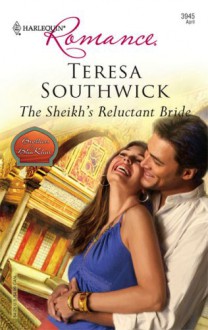 The Sheikh's Reluctant Bride - Teresa Southwick