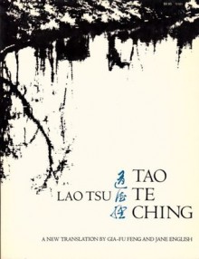 Tao Te Ching - Laozi, Gia-Fu Feng, Jane English