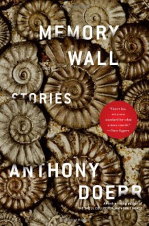 Memory Wall - Anthony Doerr