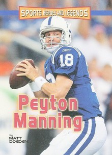 Peyton Manning - Matt Doeden