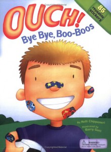 Ouch! Bye Bye, Boo Boos (Vinyl Sticker Book) - Kelli Chipponeri