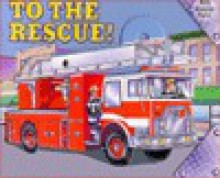 To the Rescue! - Matt Mitter, Reader's Digest Children's Books, Thomas LaPadula, Thomas La Padula