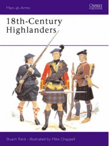 18th-Century Highlanders - Stuart Reid