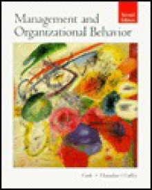 Management And Organizational Behavior - Curtis W. Cook, Phillip L. Hunsaker, Robert E. Coffey