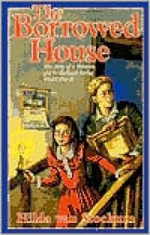 The Borrowed House (Young Adult Bookshelf Series) - Hilda van Stockum