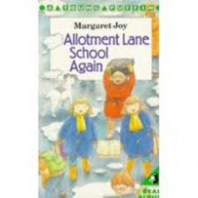 Allotment Lane School Again - Margaret Joy, Rowena Allen