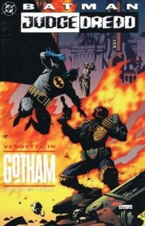 Batman/Judge Dredd: Vendetta in Gotham - John Wagner, Alan Grant