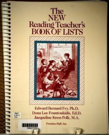 The New Reading Teacher's Book of Lists - Edward B. Fry