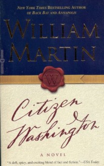 Citizen Washington - William Martin