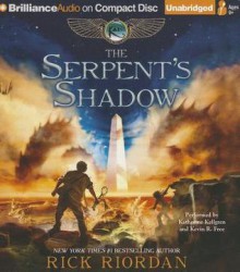 The Serpent's Shadow - Rick Riordan, Katherine Kellgren, Kevin R Free