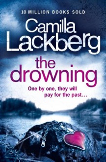 The Drowning (Patrik Hedström #6) - Camilla Läckberg, Tiina Nunnally