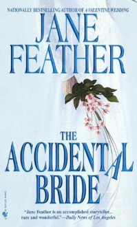 The Accidental Bride (Bride, Book 2) - Jane Feather