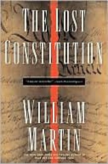 Lost Constitution - William Martin