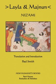 Nizami: Layla & Majnun - Nizami, Paul Smith