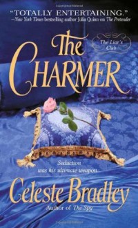 The Charmer: The Liar's Club (Liars Club) - Celeste Bradley