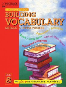 Building Vocabulary Skills & Strategies Level 8 - Elliott Quenley