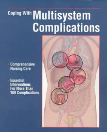 Coping with Multisystem Complications - C.V. Mosby Publishing Company