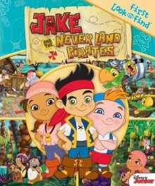 My First Look Find Jake and the Neverland Pirates - Publications International Ltd.