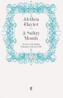 A Sultry Month - Alethea Hayter