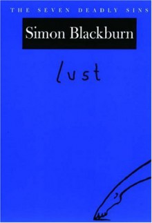 Lust - Simon Blackburn