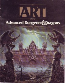 The Art of the Advanced Dungeons & Dragons Fantasy Game - Mary Kirchoff, Stephanie Tabat