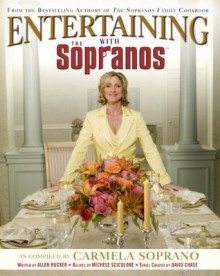 Entertaining with the Sopranos - Carmela Soprano, Kathleen Renda, Allen Rucker, Michele Scicolone