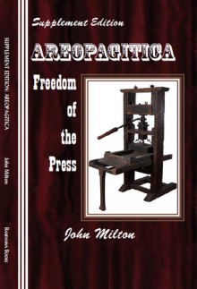 Supplement Edition: Areopagitica: Freedom of the Press - John Milton, Sasha Newborn