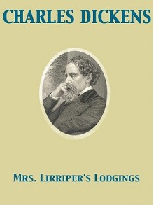 Mrs. Lirriper's Lodgings - Charles Dickens