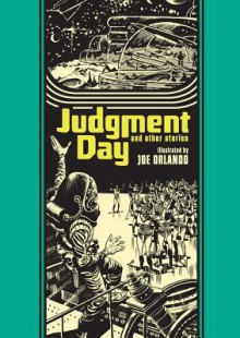 Judgment Day and Other Stories - Harvey Kurtzman, Will Elder, Joe Orlando