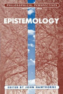 Epistemology - John Hawthorne