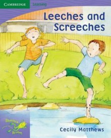 Pobblebonk Reading 6.3 Leeches and Screeches (Pobblebonk Reading) - Cecily Matthews