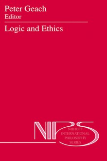 Logic and Ethics - Peter T. Geach, Jacek Holówka