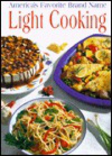 America's Favorite Brand Name Light Cooking - Publications International Ltd.