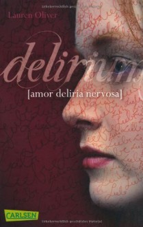 Delirium (Amor-Trilogie, Band 1) by Oliver, Lauren (2013) Taschenbuch - Lauren Oliver