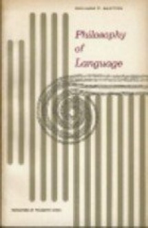 Philosophy of Language (Foundations of Philosophy) - William P. Alston, Elizabeth Beardsley, Monroe Beardsley