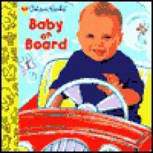 Baby on Board (Little Nugget) - Andrea Posner, Amanda Haley, James Levin