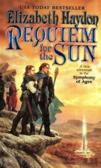 Requiem for the Sun - Elizabeth Haydon
