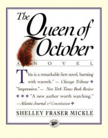 The Queen of October - Shelley Fraser Mickle