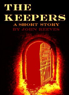 The Keepers - John Reeves