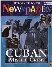 The Cuban Missile Crisis - Nathaniel Harris